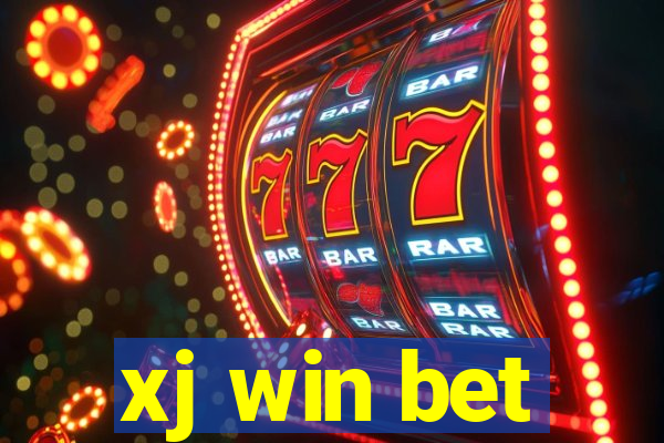 xj win bet